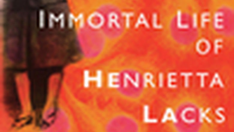 Immortal Life of Henrietta Lacks book cover