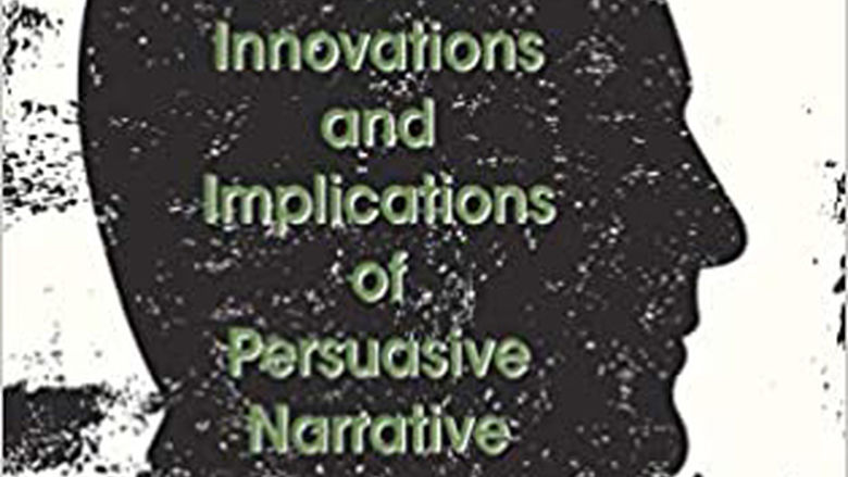 Innovations and Implications of Persuasive Narrative book cover