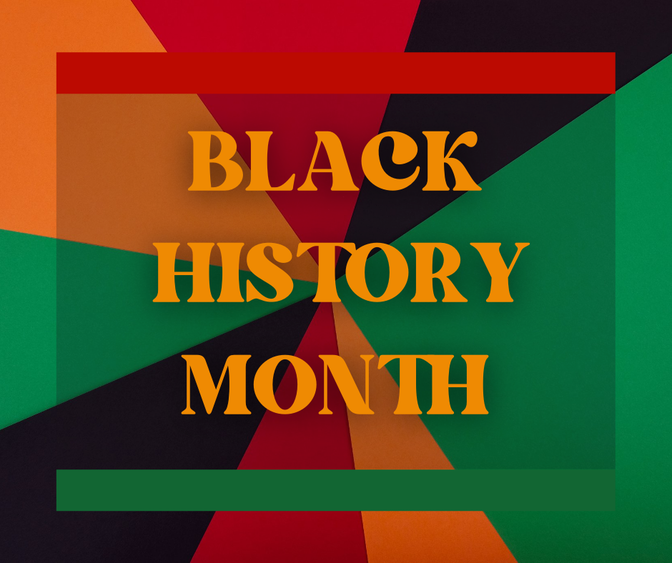 A graphic with the text Black History Month